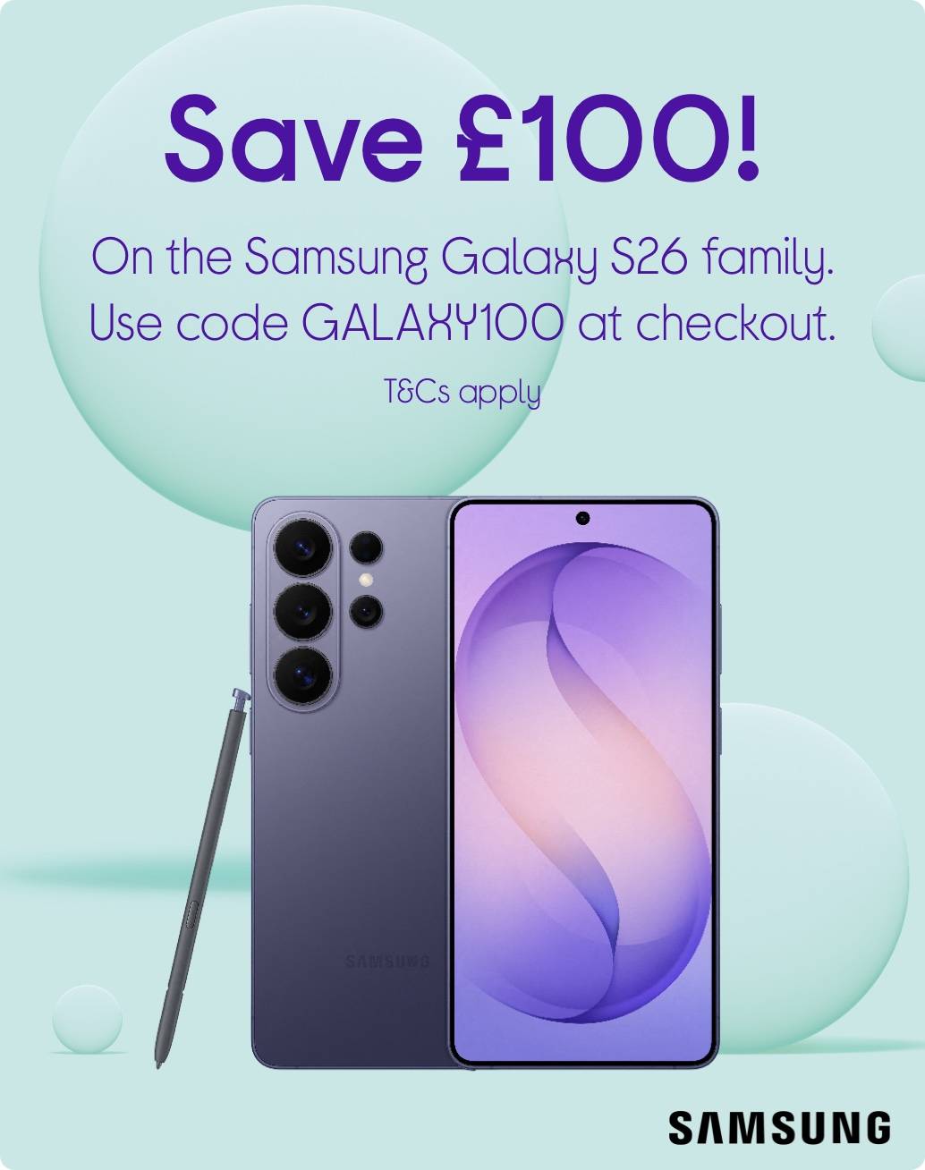 Save on Samsung Galaxy S26 family